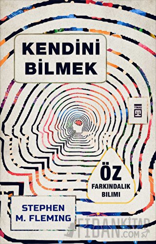 Kendini Bilmek Stephen M. Fleming