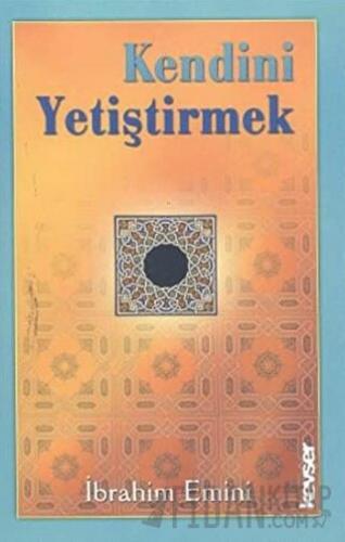 Kendini Yetiştirmek İbrahim Emini