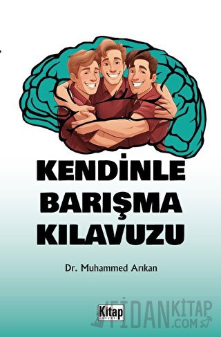 Kendinle Barışma Kılavuzu Muhammed Arıkan