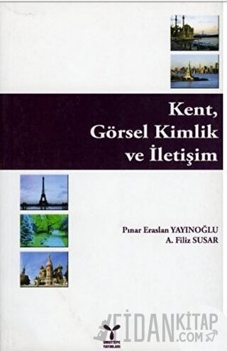 Kent, Görsel Kimlik ve İletişim A. Filiz Susar