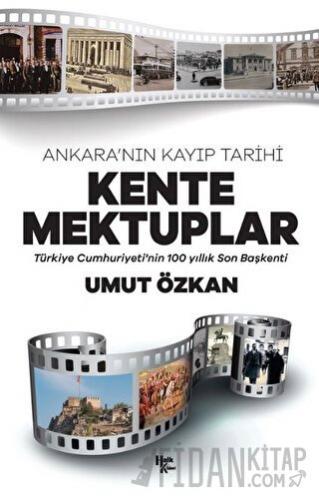 Kente Mektuplar Umut Özkan