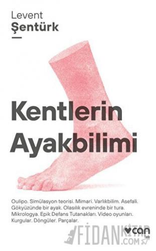 Kentlerin Ayakbilimi Levent Şentürk