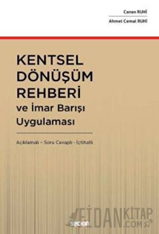 Kentsel Dönüşüm Rehberi ve İmar Barışı Uygulaması Açıklamalı – İçtihat