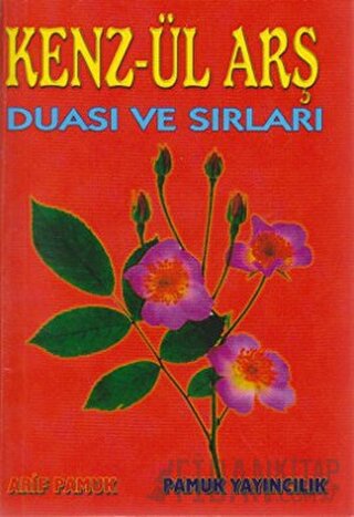 Kenz-ül Arş Duası ve Sırları (Dua-010) Arif Pamuk