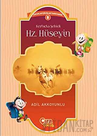 Kerbela Şehidi Hz. Hüseyin Adil Akkoyunlu