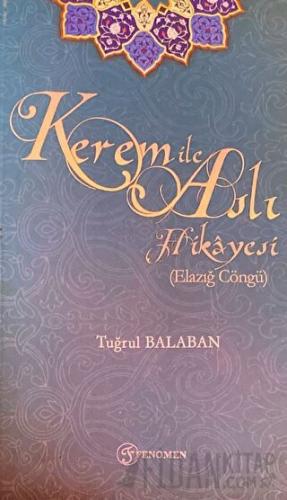 Kerem ile Aslı Hikayesi (Elazığ Cöngü) Tuğrul Balaban