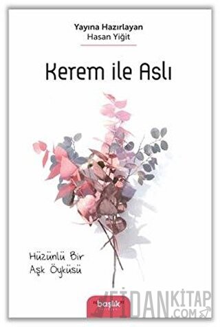 Kerem İle Aslı Hasan Yiğit