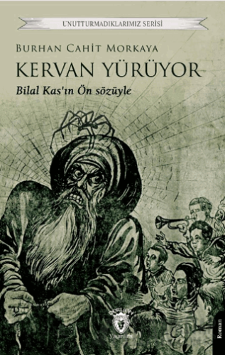 Kervan Yürüyor Burhan Cahit Morkaya