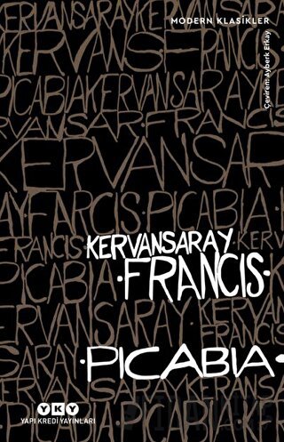 Kervansaray Francis Picabia