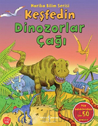 Keşfedin Dinozorlar Çağı (Ciltli) Susie Brooks