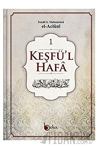 Keşfü'l-Hafa (4 Cilt Takım) (Ciltli) İsmail b. Muhammed