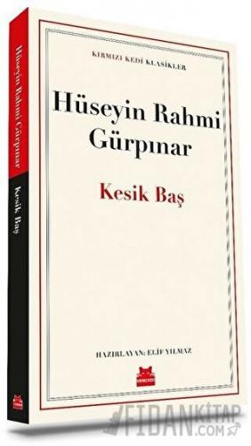 Kesik Baş Hüseyin Rahmi Gürpınar