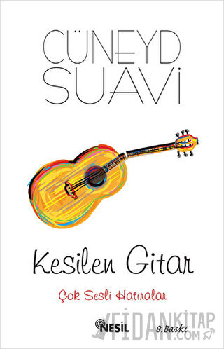 Kesilen Gitar Cüneyd Suavi