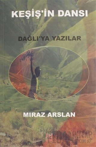 Keşiş'in Dansı Mıraz Arslan