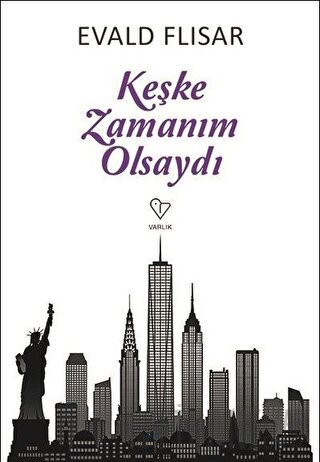 Keşke Zamanım Olsaydı Evald Flisar