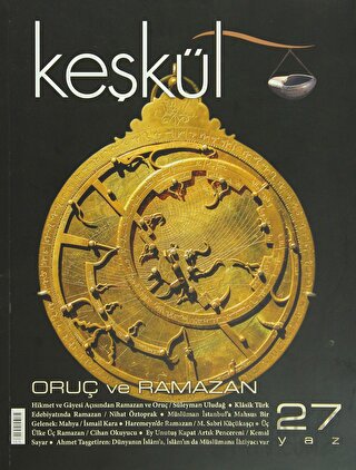 Keşkül Dergisi Sayı: 27 Oruç ve Ramazan