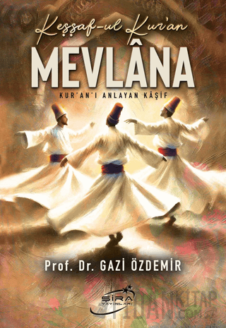 Keşşaf-ul Kur’an Mevlana Gazi Özdemir