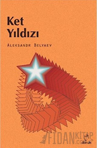 Ket Yıldızı Aleksandr Romanoviç Belyaev