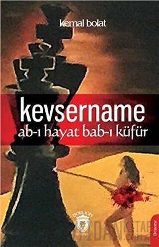 Kevsername Ab-ı Hayat Bab-ı Küfür Kemal Bolat