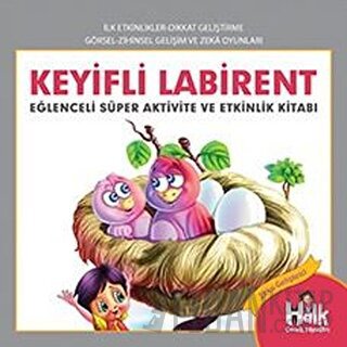 Keyifli Labirent - Eğlenceli Süper Aktivite ve Etkinlik Kitabı Ferhat 