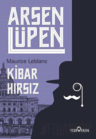 Kibar Hırsız - Arsen Lüpen Maurice Leblanc