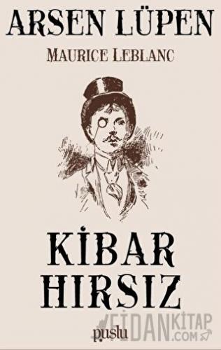 Kibar Hırsız - Arsen Lüpen Maurice Leblanc