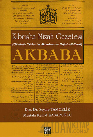 Kıbrıs’ta Mizah Gazetesi (Günümüz Türkçesine Aktarılması ve Değerlendi