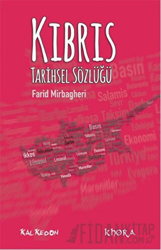 Kıbrıs Tarihsel Sözlüğü Farid Mirbagheri