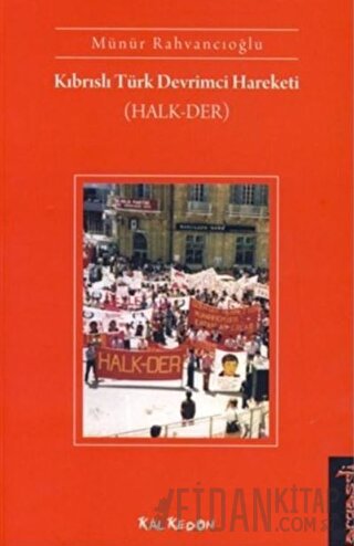 Kıbrıslı Türk Devrimci Hareketi (Halk-Der) Münür Rahvancıoğlu