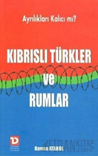 Kıbrıslı Türkler ve Rumlar Kenan Atabay