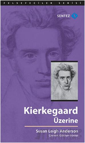 Kierkegaard Üzerine Susan Leigh Anderson