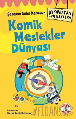 Kıkırdayan Meslekler 4 – Komik Meslekler Dünyası Şebnem Güler Karacan