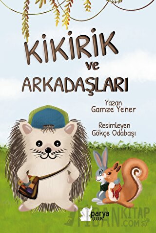 Kikirik ve Arkadaşları Gamze Yener