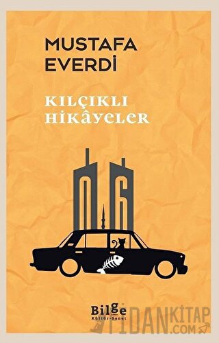 Kılçıklı Hikayeler Mustafa Everdi