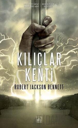 Kılıçlar Kenti Robert Jackson Bennett