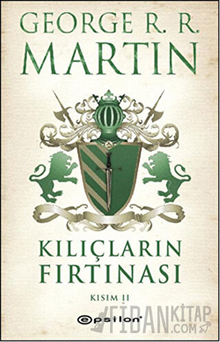 Kılıçların Fırtınası 2 George R. R. Martin