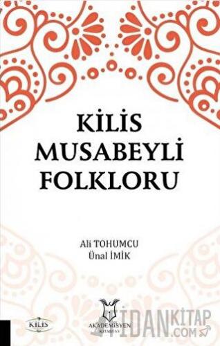 Kilis Musabeyli Folkloru Ali Tohumcu