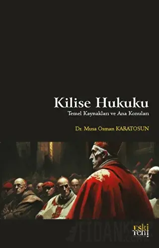 Kilise Hukuku Musa Osman Karatosun