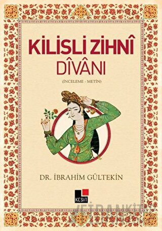 Kilisli Zihni Divanı İbrahim Gültekin