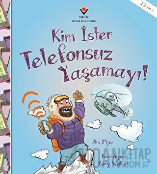 Kim İster Telefonsuz Yaşamayı! Jim Pipe