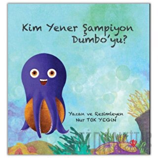 Kim Yener Şampiyon Dumbo’yu? Nur Tok Yegin