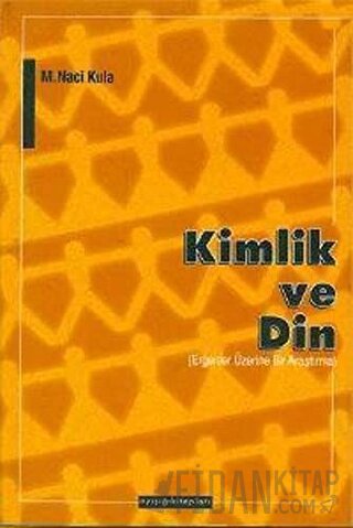 Kimlik ve Din M. Naci Kula