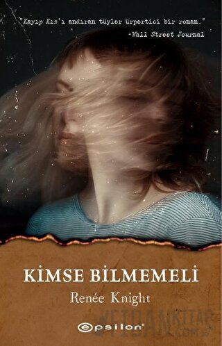 Kimse Bilmemeli Renee Knight