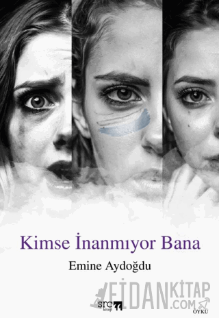 Kimse İnanmıyor Bana Emine Aydoğdu