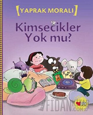 Kimsecikler Yok mu? Yaprak Moralı