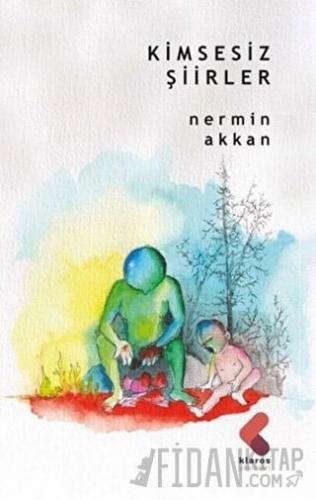 Kimsesiz Şiirler Nermin Akkan