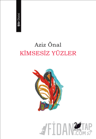 Kimsesiz Yüzler Aziz Önal