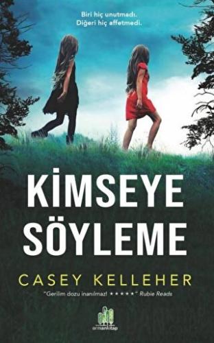 Kimseye Söyleme Casey Kelleher