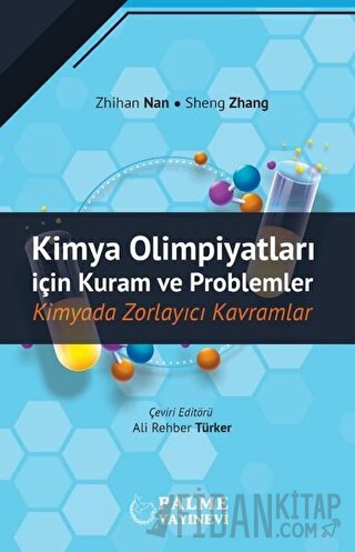 Kimya Olimpiyatları İçin Kuram ve Problemler Sheng Zhang