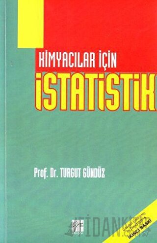 Kimyacılar İçin İstatistik Turgut Gündüz